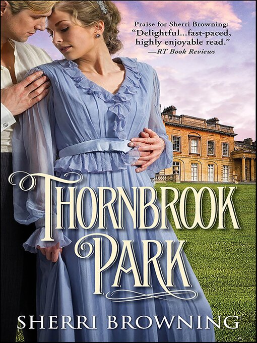 Title details for Thornbrook Park by Sherri Browning - Available